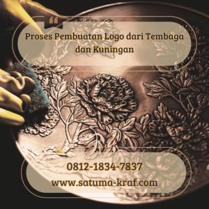 Pembuatan Logo dari Tembaga dan Kuningan