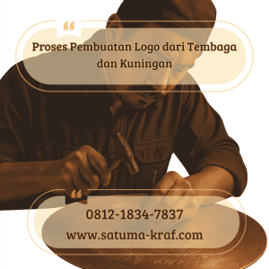 Proses Pembuatan Logo dari Tembaga dan Kuningan