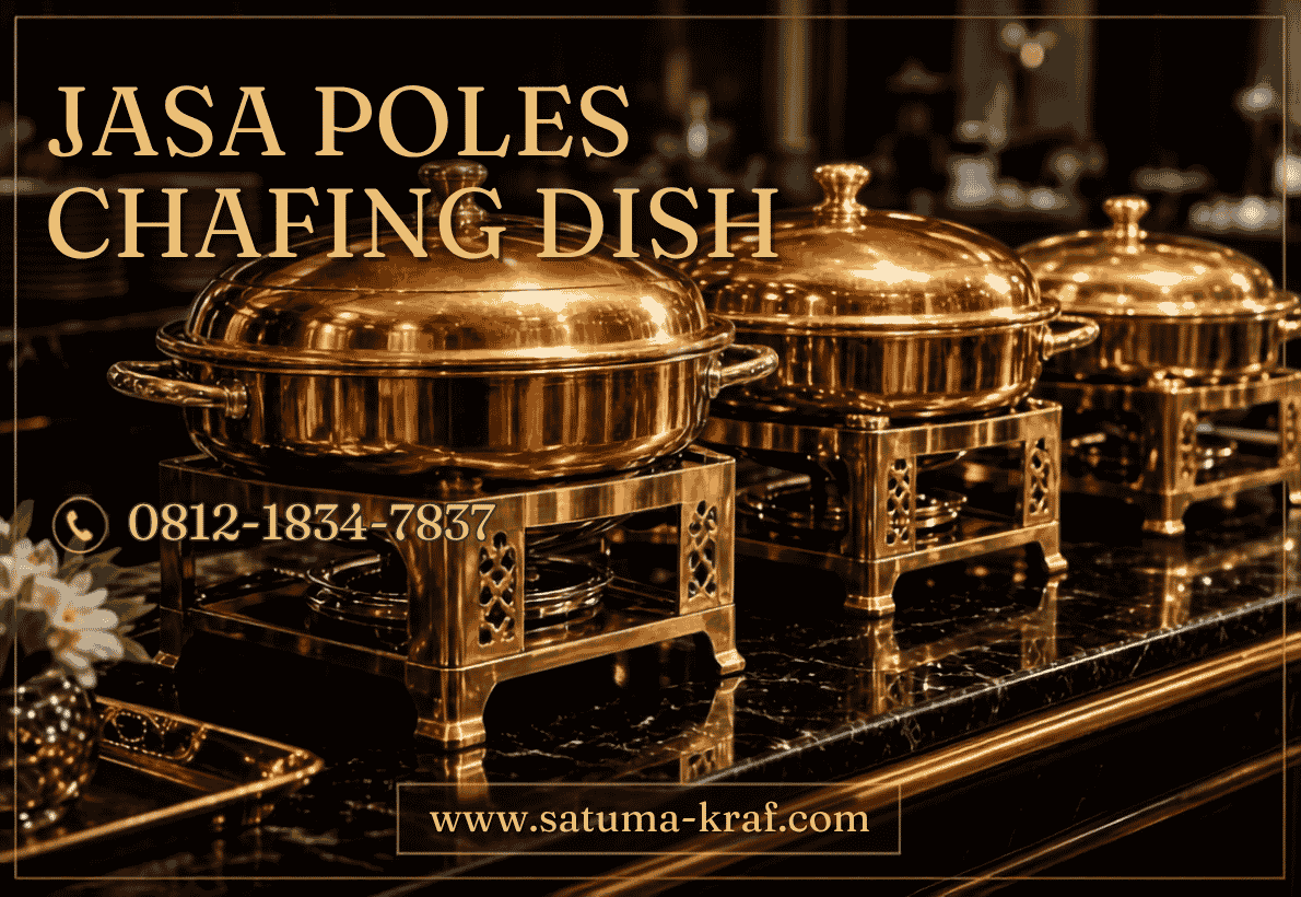 Jasa Poles Chafing Dish